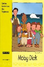 MOBY DICK - CONTOS FANTASTICOS DAS TRIGEMEAS