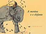 MENINA E O ELEFANTE, A