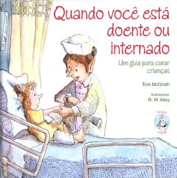 QUANDO VOCE ESTA DOENTE OU INTERNADO - UM GUIA PAR