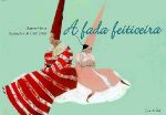 FADA FEITICEIRA, A