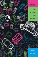 EM CIMA DA HORA