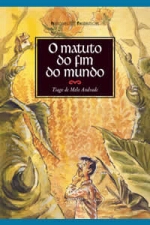 MATUTO DO FIM DO MUNDO, O
