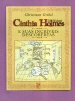 CINTHIA HOLMES E WATSON E SUAS INCRIVEIS DESCOBERT