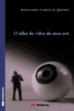 OLHO DE VIDRO DO MEU AVO, O