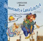 CAMPEONATO DE CAMA ELASTICA, O - TRAQUINAGENS DA B
