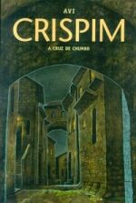 CRISPIM - A CRUZ DE CHUMBO