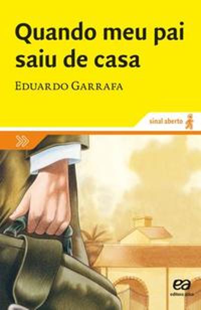 QUANDO MEU PAI SAIU DE CASA