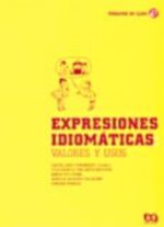 EXPRESIONES IDIOMATICAS - VALORES Y USOS