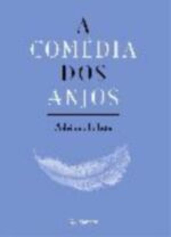COMEDIA DOS ANJOS, A