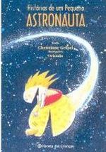 HISTORIAS DE UM PEQUENO ASTRONAUTA