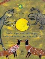 CADA SAPO COM SEU PAPO, CADA PRINCESA COM SUA SUTI