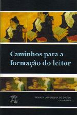 CAMINHOS PARA A FORMACAO DO LEITOR