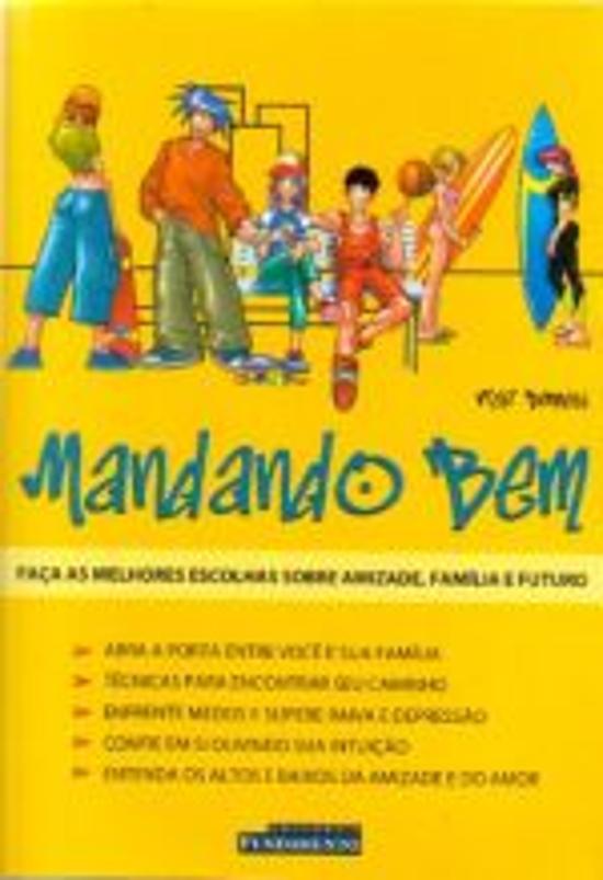 MANDANDO BEM - FACA AS MELHORES ESCOLHAS SOBRE AMI