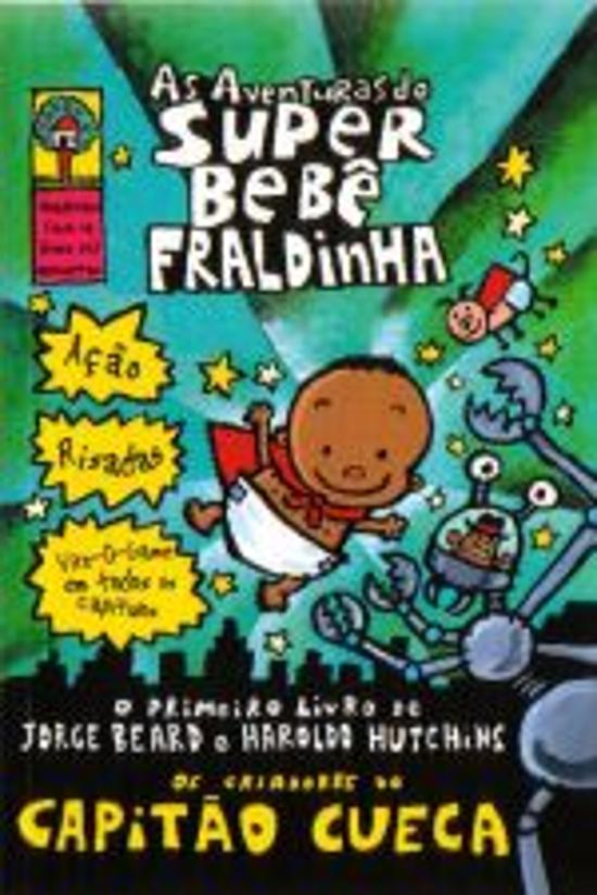 AVENTURAS DO SUPER BEBE FRALDINHA, AS
