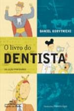 LIVRO DO DENTISTA, O