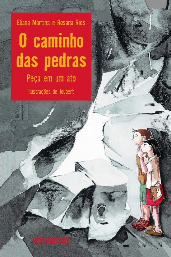 CAMINHO DAS PEDRAS, O - PECA EM UM ATO