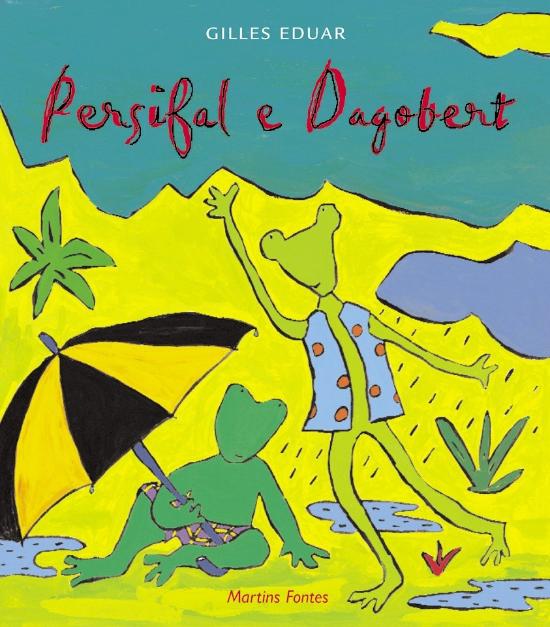 PERSIFAL E DAGOBERT