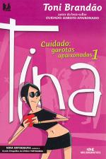 CUIDADO - GAROTAS APAIXONADAS - V. 01 - TINA (NOVA