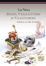REIS, VIAJANTES E VAMPIRO - AVENTURAS AO REDOR DO