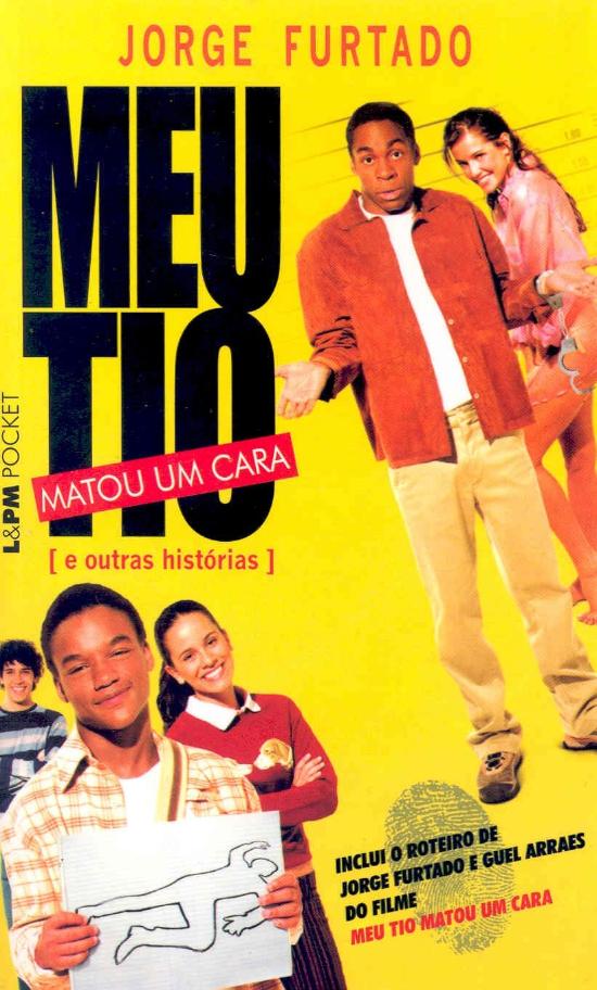 MEU TIO MATOU UM CARA E OUTRAS HISTORIAS