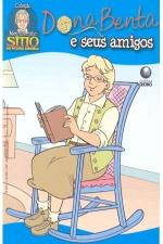 DONA BENTA E SEUS AMIGOS