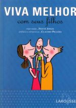 VIVA MELHOR COM SEUS FILHOS
