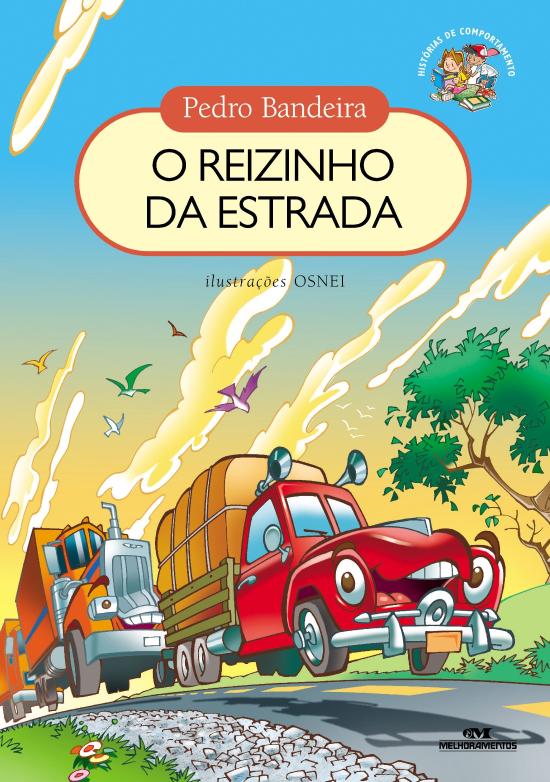 REIZINHO DA ESTRADA, O (NOVA ORTOGRAFIA)
