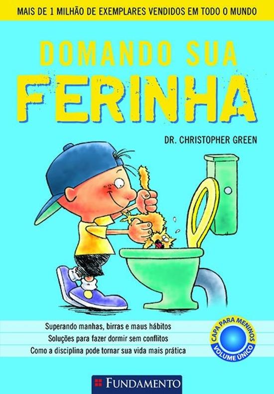 DOMANDO SUA FERINHA - V. 01 - PARA MENINOS - SUPER