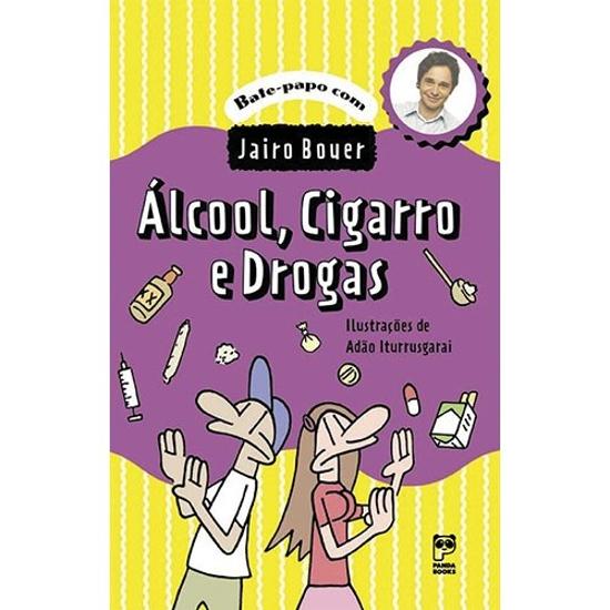 ALCOOL, CIGARRO E DROGAS