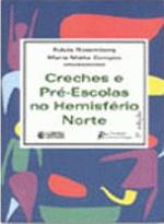 CRECHES E PRE-ESCOLAS NO HEMISFERIO NORTE