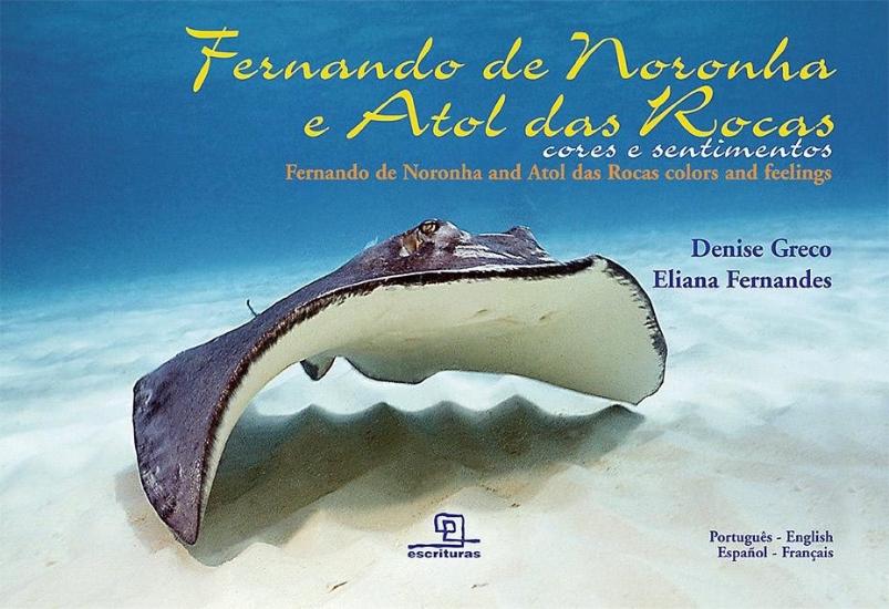 CORES E SENTIMENTOS - FERNANDO DE NORONHA E ATOL D