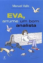EVA, ARRUME UM BOM ANALISTA