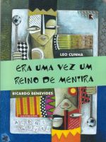ERA UMA VEZ UM REINO DE MENTIRA