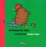 FLAUTA DO TATU, A