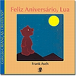 FELIZ ANIVERSARIO, LUA