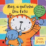 MEG, A GATINHA - DIA FELIZ