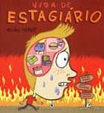 VIDA DE ESTAGIARIO