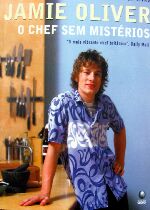 JAMIE OLIVER - O CHEF SEM MISTERIOS - O MAIS VIBRA
