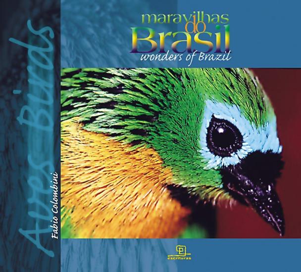 MARAVILHAS DO BRASIL - AVES - WONDERS OF BRAZIL -