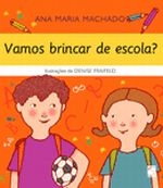 VAMOS BRINCAR DE ESCOLA?