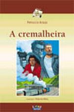 CREMALHEIRA, A