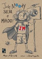 JUDY MOODY SALVA O MUNDO!