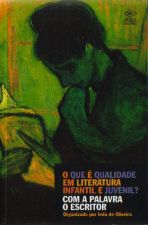 QUE E QUALIDADE EM LITERATURA INFANTIL E JUVENIL?