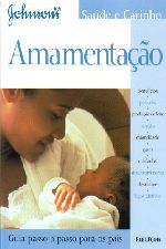SAUDE E CARINHO - AMAMENTACAO - GUIA PASSO A PASSO