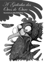 GALINHA DOS OVOS DE OURO, A