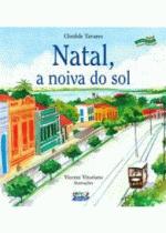 NATAL, A NOIVA DO SOL