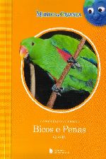 CONHECENDO OS ANIMAIS - BICOS E PENAS - AS AVES