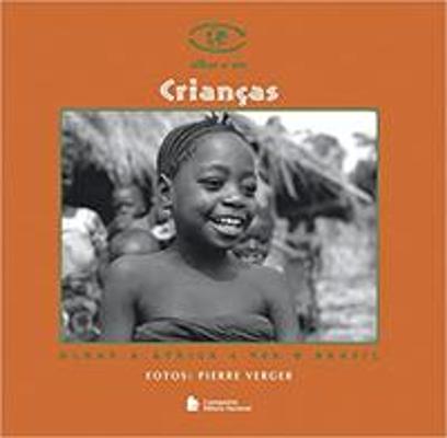 CRIANCAS - OLHAR A AFRICA E VER O BRASIL