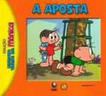 LIVRINHO TURMA DA MONICA - A APOSTA