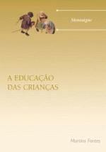 EDUCACAO DAS CRIANCAS, A